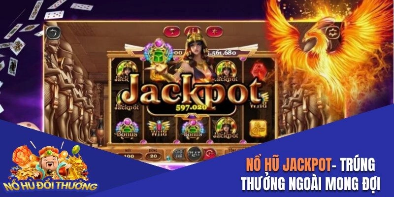 Nổ hũ Jackpot